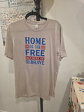 Home of the Free Because of the Brave T-Shirt