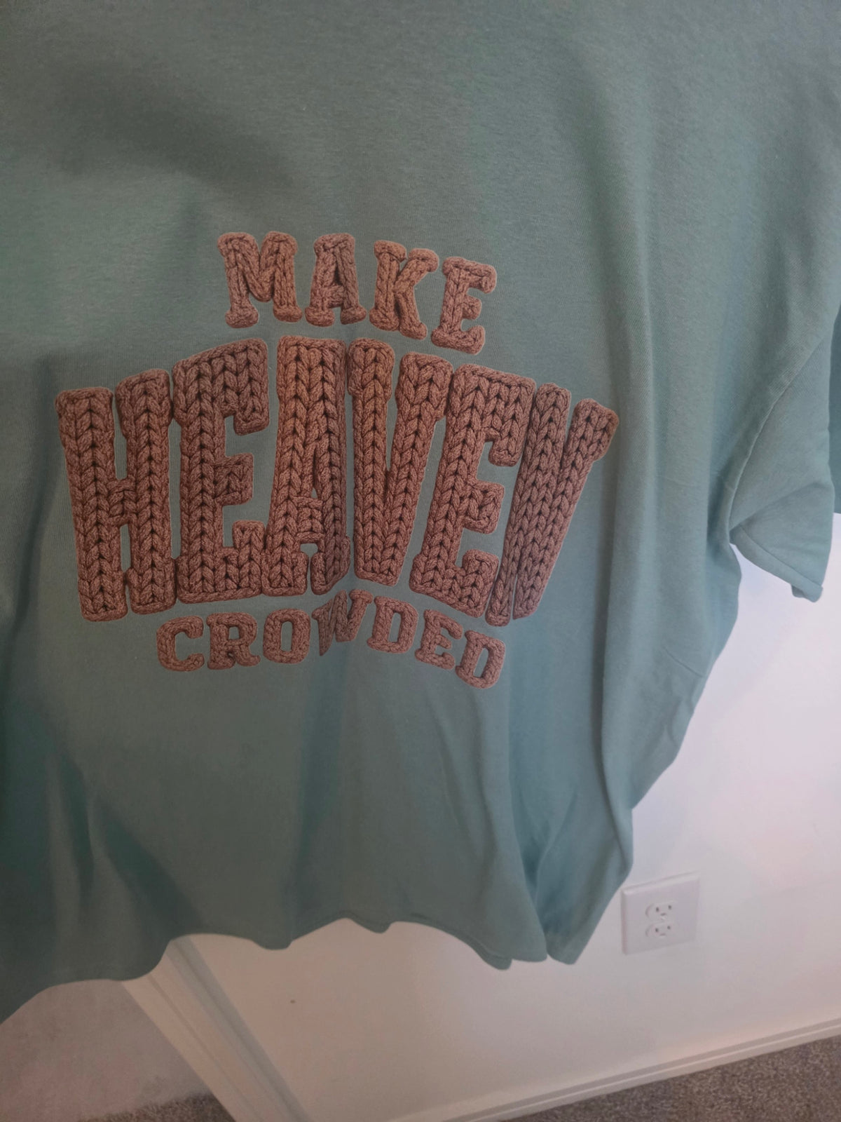 Faith-Inspired "Make Heaven Crowded Knit" T-Shirt