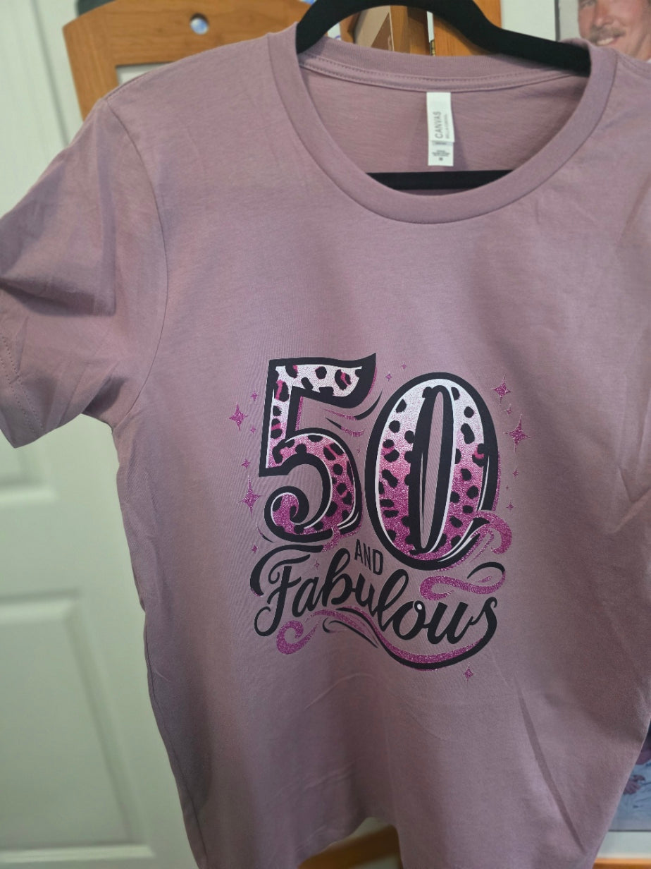 "50 and Fabulous" T-Shirt